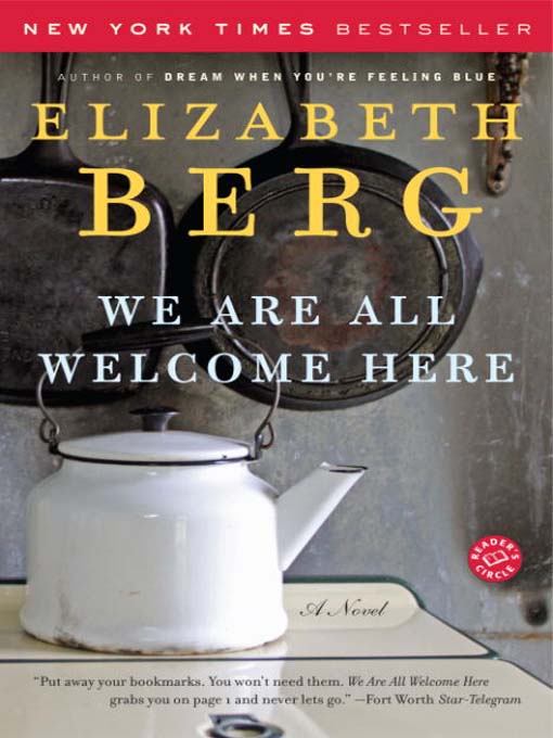 Title details for We Are All Welcome Here by Elizabeth Berg - Available